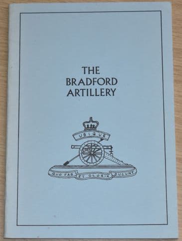 The Bradford Artillery, byG.R. Bottomley (Includes a letter from the author)