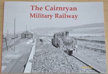 The Cairnryan Military Railway, by Bill Gill