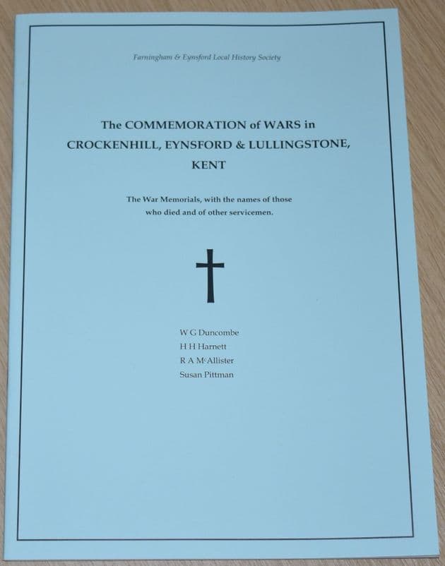 The Commemoration of Wars in Crockenhill, Eynsford & Lullingstone, Kent