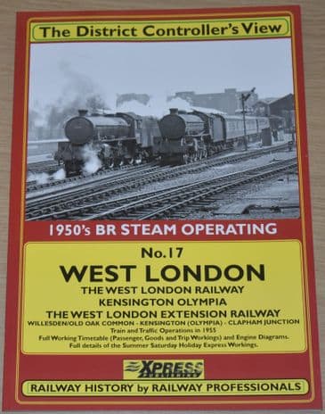 The District Controller's View - The West London Railway