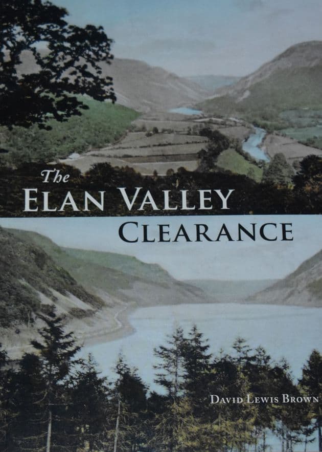 The Elan Valley Clearance, by David Lewis Brown