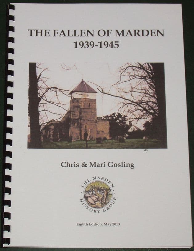 The Fallen of Marden 1939-1945, by Chris and Mari Gosling