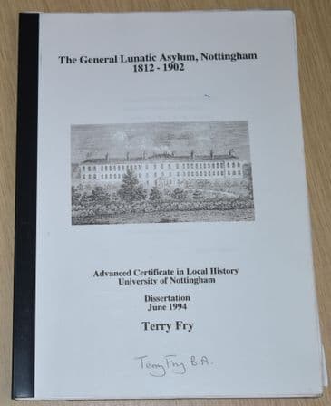 The General Lunatic Asylum, Nottingham 1812-1902, by Terry Fry