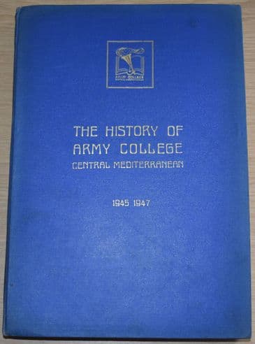 The History of the Army College (Central Mediterranean)