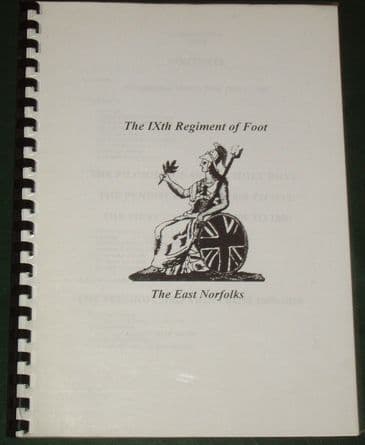 The IXth Regiment of Foot - The East Norfolks, by Peter Catley