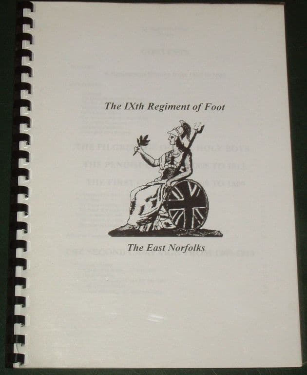 The IXth Regiment of Foot - The East Norfolks, by Peter Catley