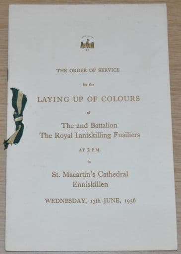 The Laying up of Colours of The 2nd Battalion The Royal Inniskilling Fusiliers, 13th June 1956