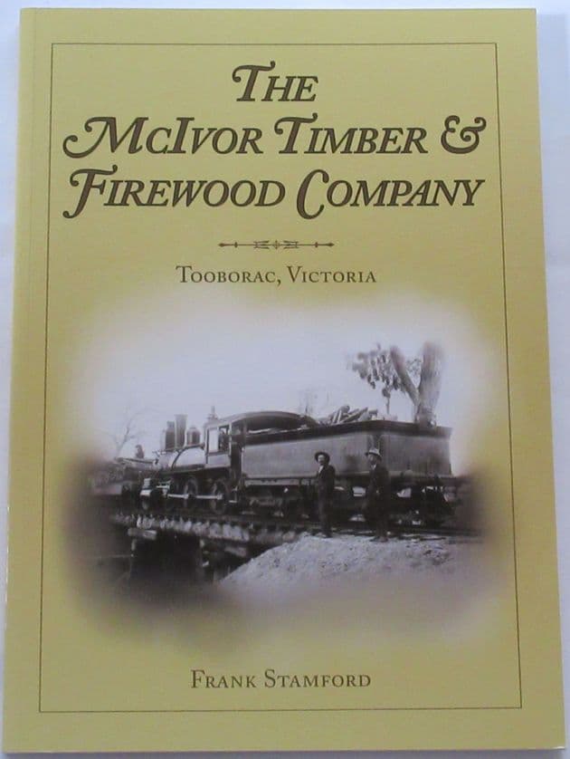 The McIvor Timber & Firewood Company, by Frank Stamford