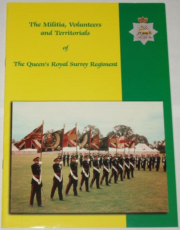 The Militia, Volunteers and Territorials of The Queen's Royal Surrey Regiment