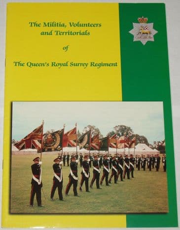 The Militia, Volunteers and Territorials of The Queen's Royal Surrey Regiment