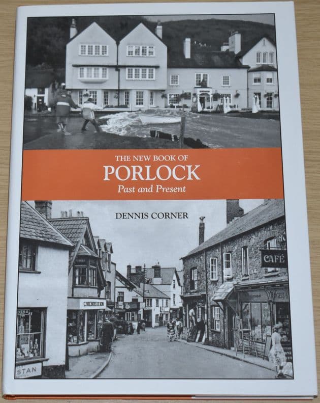 The New Book of Porlock, Past and Present, by Dennis Corner