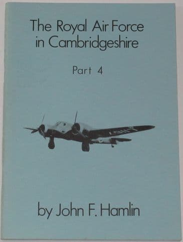 The Royal Air Force in Cambridgeshire (Part 4) - The Histories of RAF Upwood and RAF Warboys, by John F. Hamlin