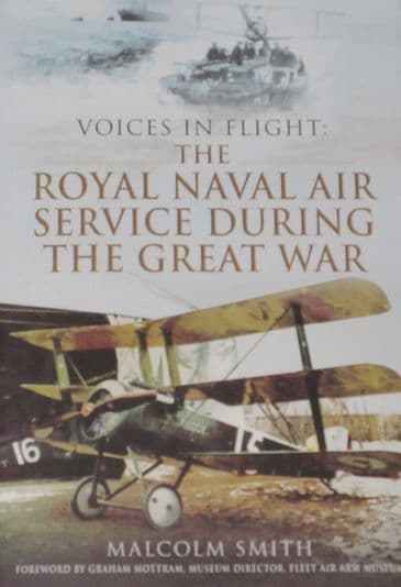 The Royal Naval Air Service during the Great War, by Malcolm Smith