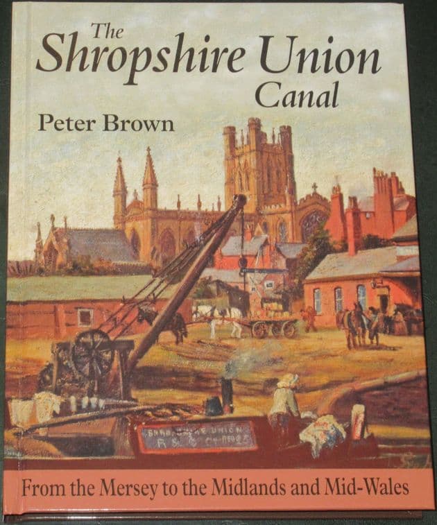 The Shropshire Union Canal, by Peter Brown