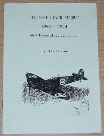 The Skies over Throop 1940-1950 and beyond, by Fred Mayne