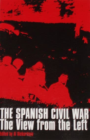The Spanish Civil War, edited by Al Richardson