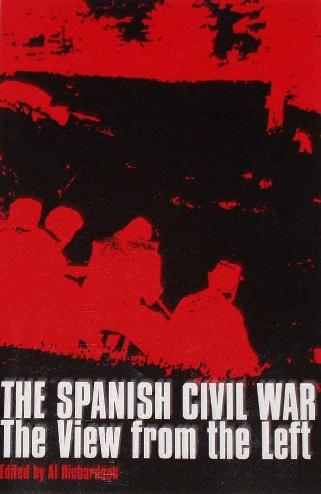 The Spanish Civil War, edited by Al Richardson