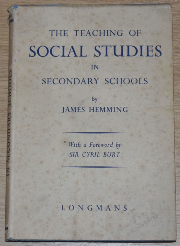 The Teaching of Social Studies in Secondary Schools, by James Hemming