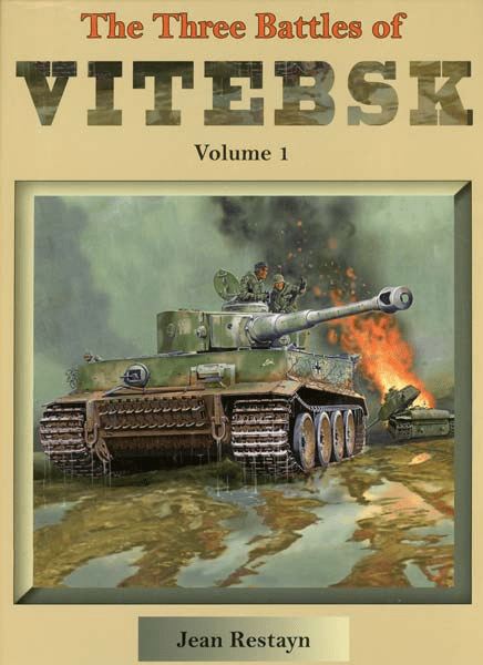 The Three Battles of Vitebsk Volume 1, by Jean Restayn