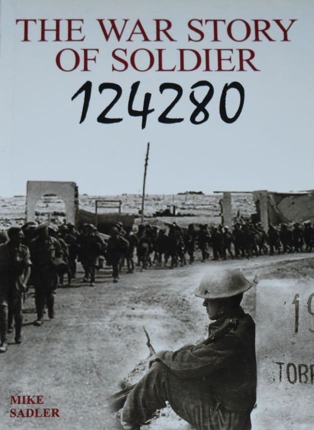 The War Story of Soldier 124280, by Mike Sadler