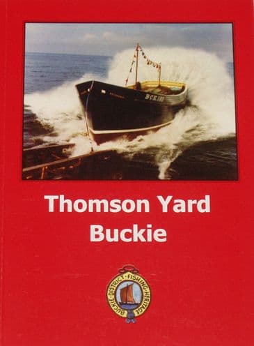 Thomson Yard Buckie, by John Addison, John Crawford, Ed Douglas, Jim Farquhar and Ron Stewart