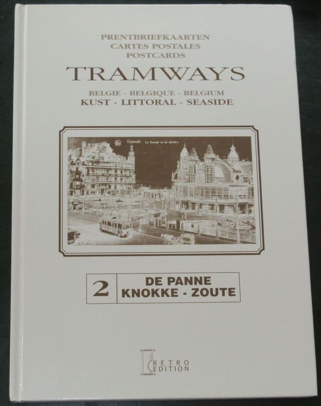 Tramways - Belgie Kust, Belgique Littoral, Belgium Seaside - 2: De Panne Knokke Zoute