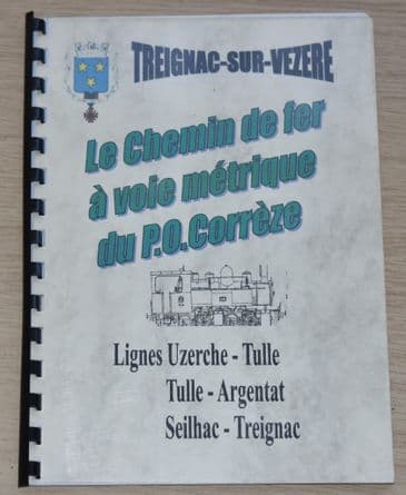 Treignac-Sue-Vezere, Le Chemin de fer a voie Metrique du P.O. Correze