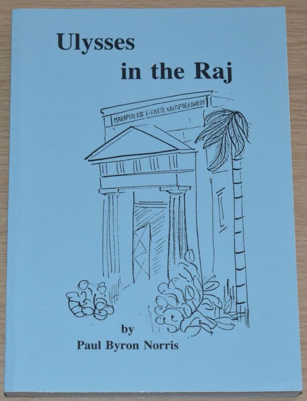 Ulysses in the Raj, by Paul Byron Norris