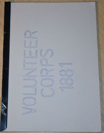 Volunteer Corps 1881, By James Walter & Published by Ray Westlake