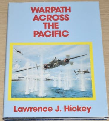 Warpath across the Pacific, by Lawrence J. Hickey