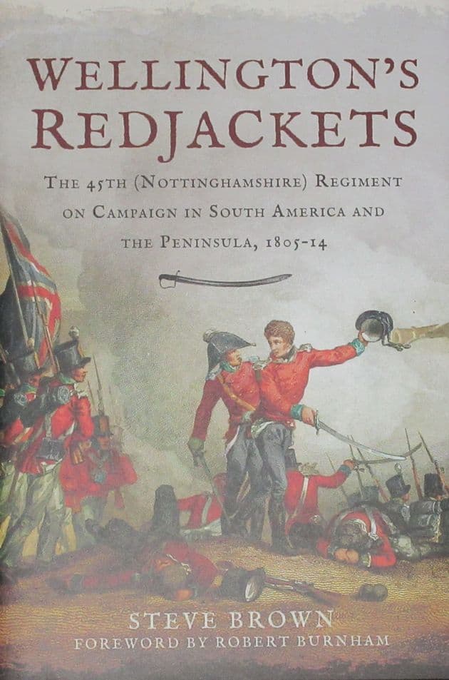 Wellington's Redjackets, by Steve Brown