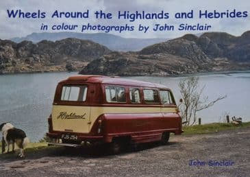 Wheels Around the Highlands and Hebrides - In Colour Photographs, by John Sinclair