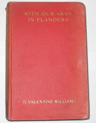 With Our Army in Flanders, by G. Valentine Williams