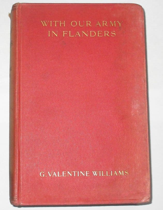 With Our Army in Flanders, by G. Valentine Williams