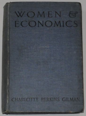 Women and Economics, by Charlotte Perkins Gilman