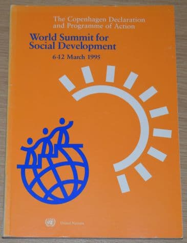 World Summit for Social Development - The Copenhagen Declaration and Programme of Action