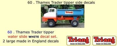 60 . Tri-ang Thames Trader tipper side decals