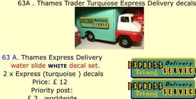 63A . Tri-ang Thames Trader Turquiose Express Delivery decals