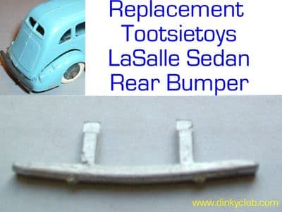Tootsietoys Lasalle rear bumper (Each)