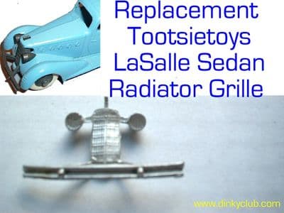 Tootsietoys Lasalle Sedan front radiator (Each)