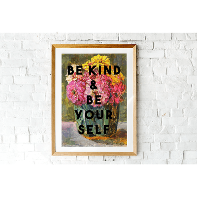 'Be Kind To Yourself' Floral A4 Print, Unframed