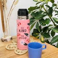 'Be Kind to Yourself'  Thermal Flask