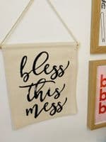 'Bless This Mess' Thick Cotton Banner