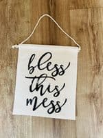 'Bless This Mess' Thick Cotton Banner