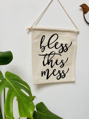 'Bless This Mess' Thick Cotton Banner