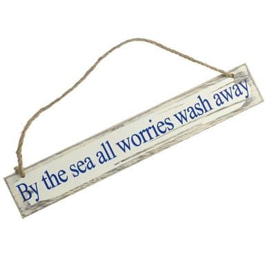 'By the Sea all Worries Wash Away' Wooden Hanging Sign