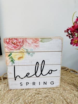 'Hello Spring' Wooden Block Plaque