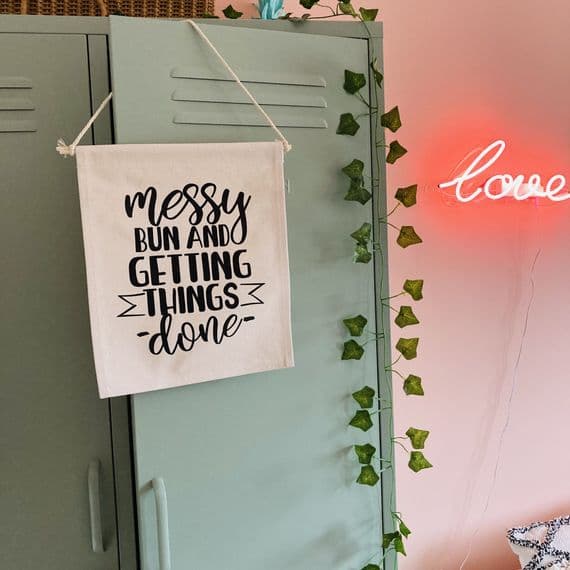 'Messy Bun and Getting Things Done' Thick Cotton Banner