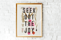 'Seek Out The Joy' Floral A4 Print