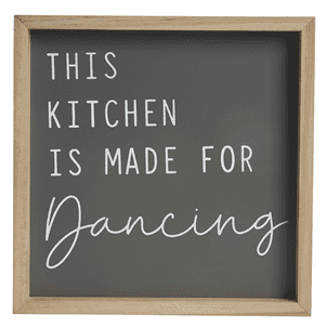 'This Kitchen is for Dancing' Framed Dark Grey Sign